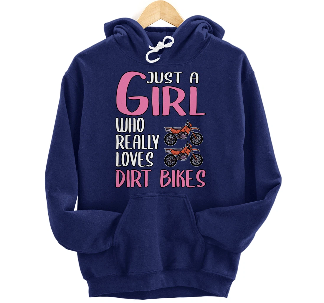Women Dirt Bike Gift Just A Girl Who Really Loves Dirt Bikes Pullover Hoodie