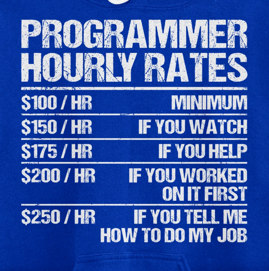 Programmer Hourly Rates Programming Funny Coder Gift Pullover Hoodie