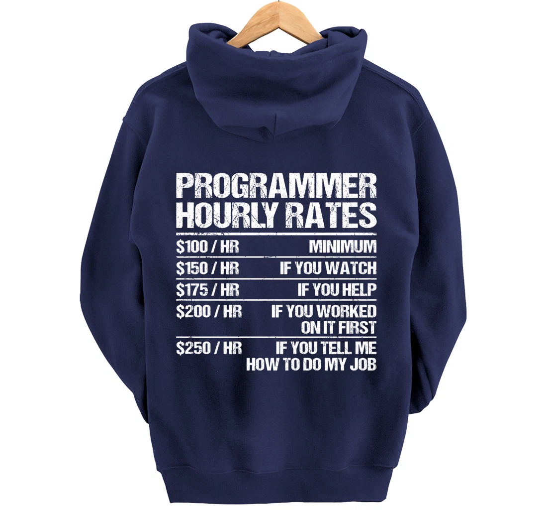 Programmer Hourly Rates Programming Funny Coder Gift Pullover Hoodie