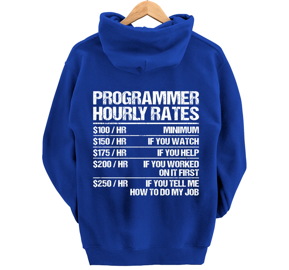 Programmer Hourly Rates Programming Funny Coder Gift Pullover Hoodie