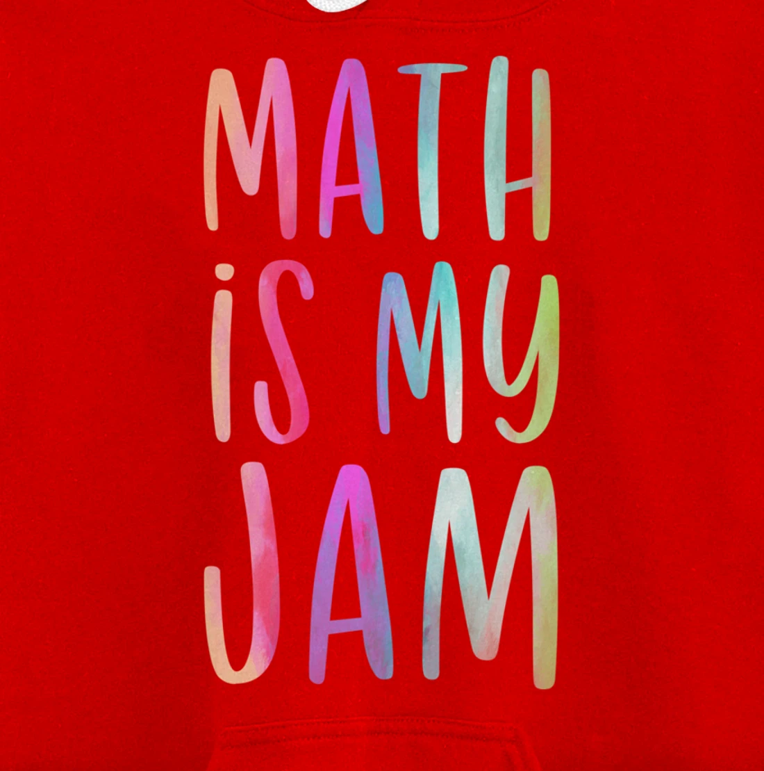 Math is My Jam Mathematician Math Lover Math Teacher Gift Pullover Hoodie