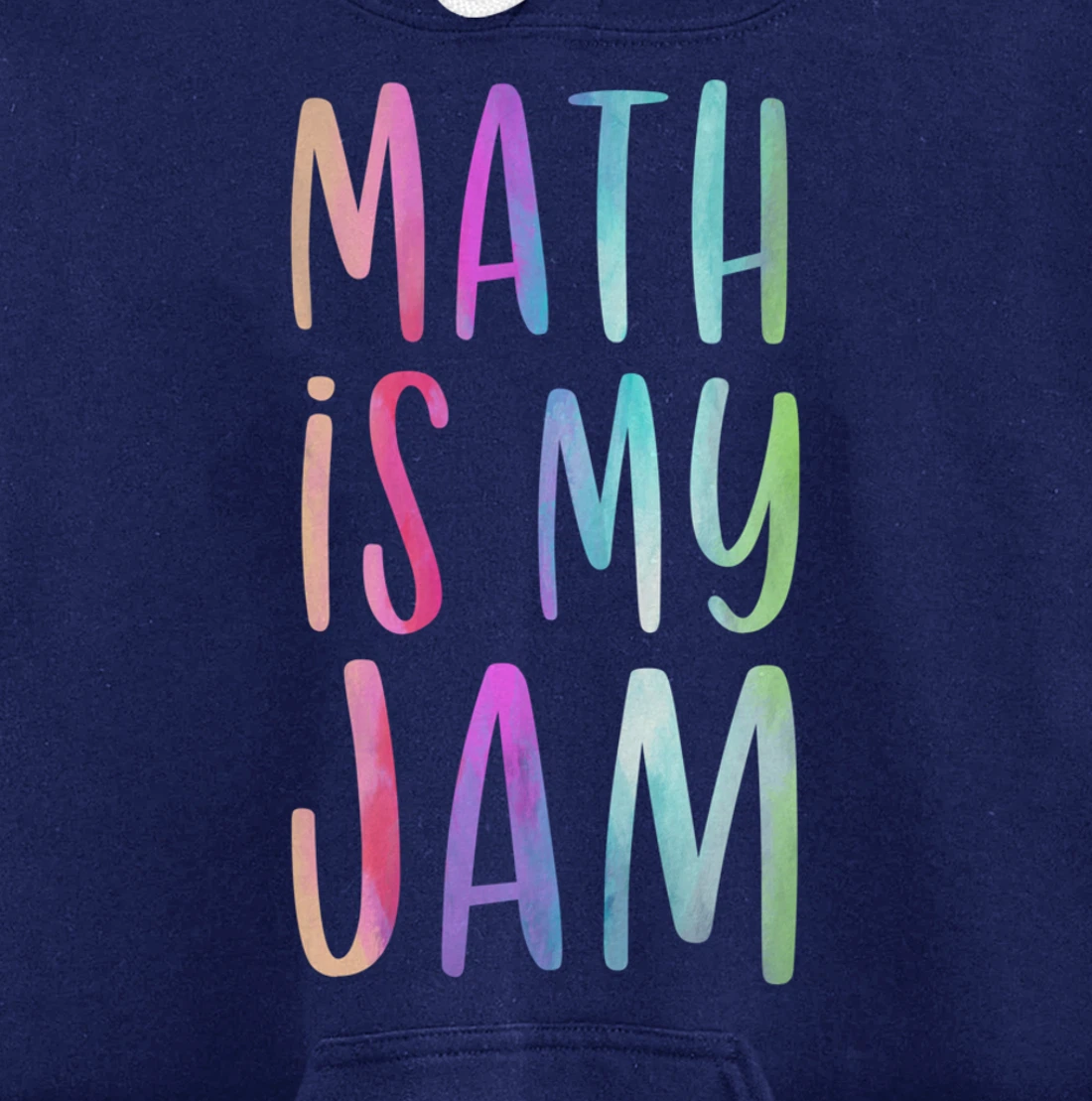 Math is My Jam Mathematician Math Lover Math Teacher Gift Pullover Hoodie