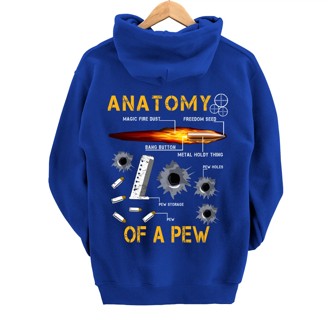 Anatomy Of A Pew Pewer | Amendment Gun Funny Gift Tee Man Pullover Hoodie