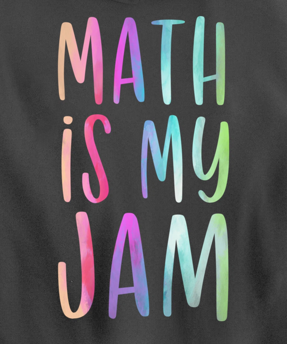 Math is My Jam Mathematician Math Lover Math Teacher Gift Pullover Hoodie