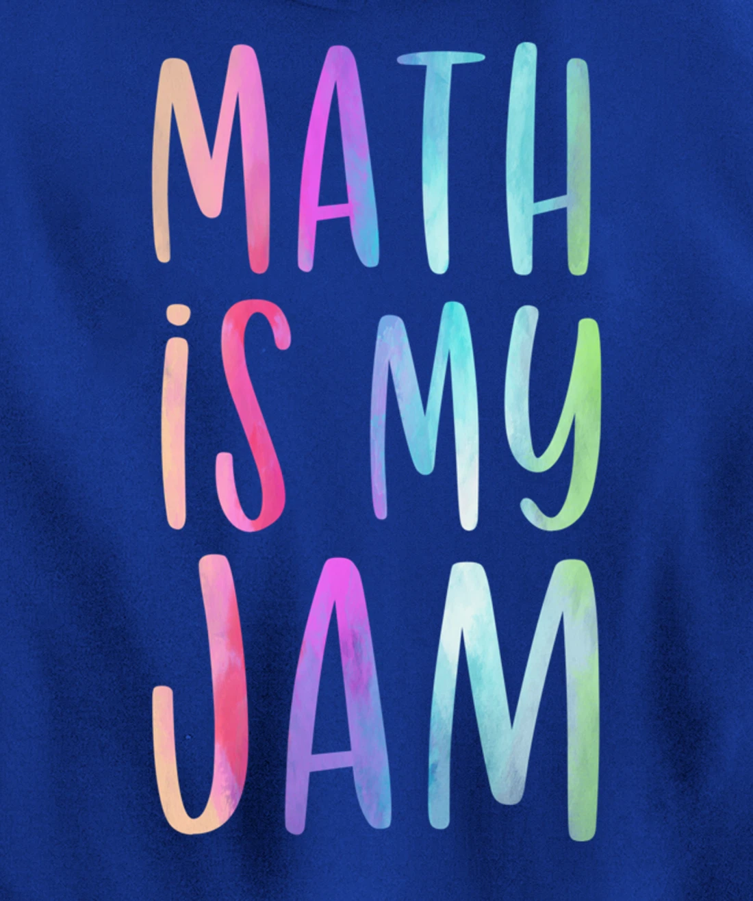 Math is My Jam Mathematician Math Lover Math Teacher Gift Pullover Hoodie