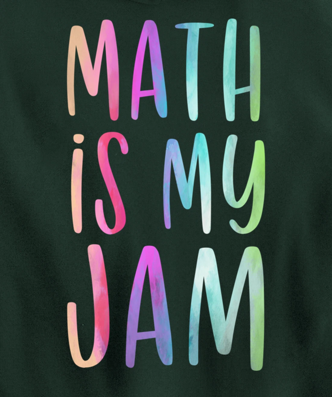 Math is My Jam Mathematician Math Lover Math Teacher Gift Pullover Hoodie