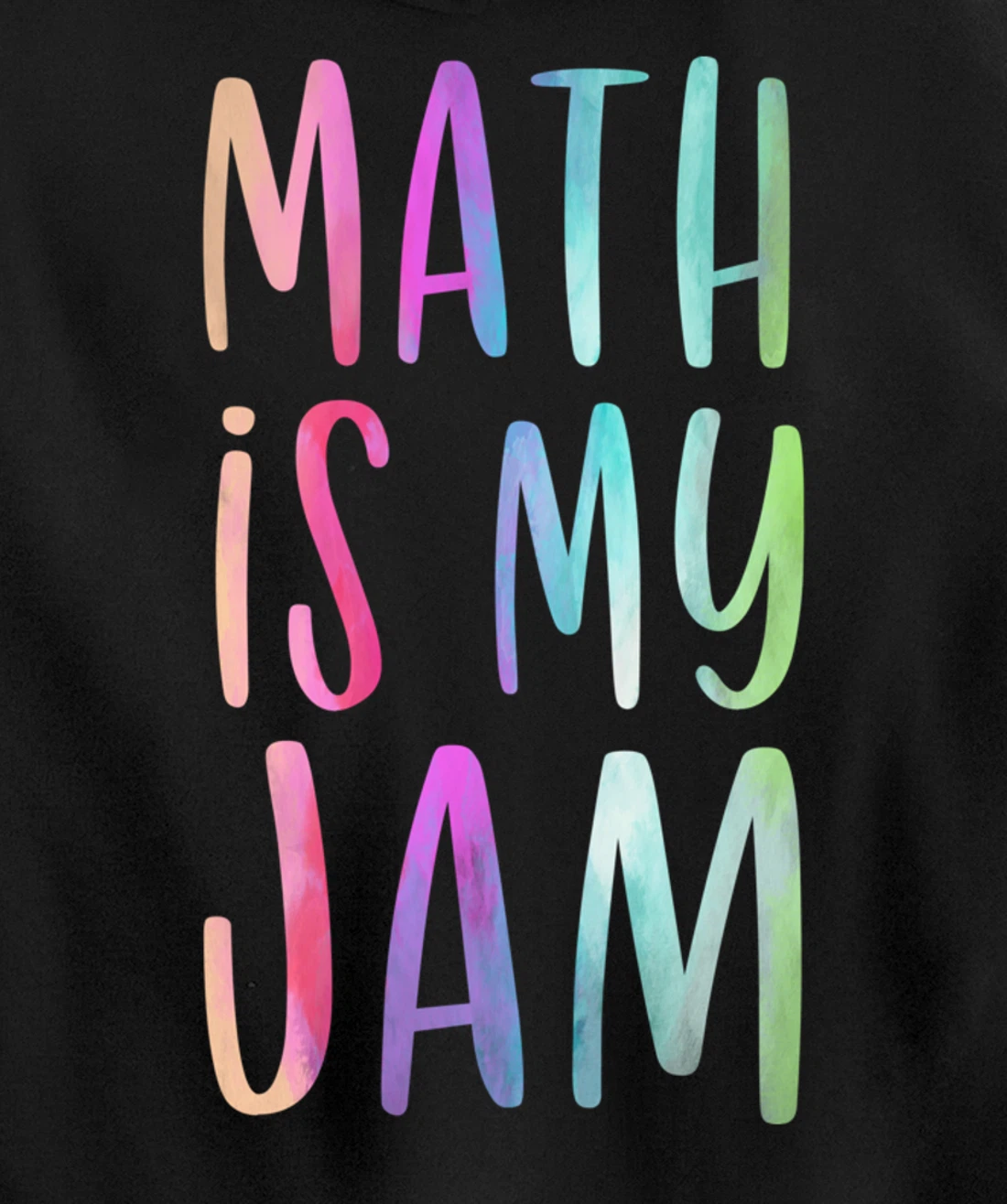 Math is My Jam Mathematician Math Lover Math Teacher Gift Pullover Hoodie