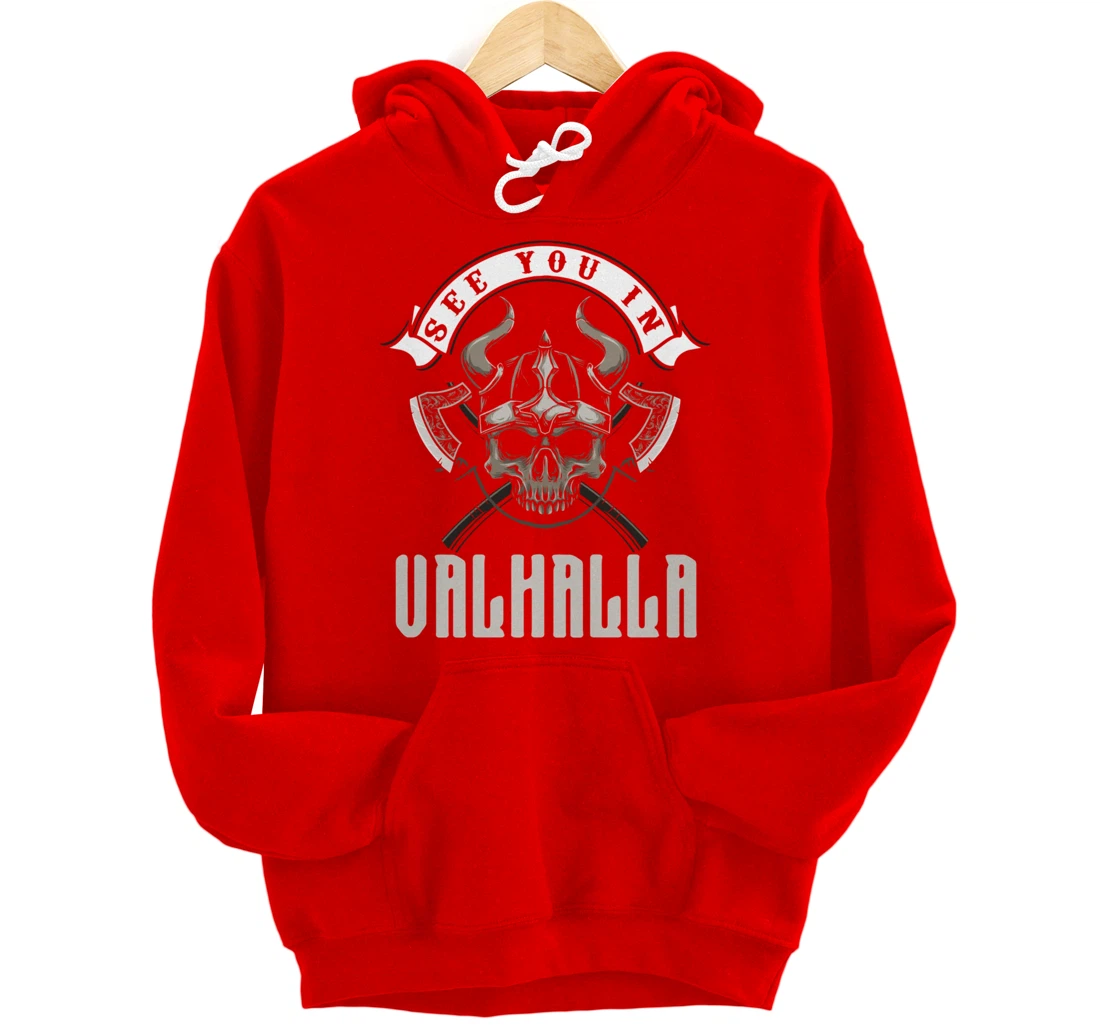 See You In Valhalla Viking Saying Pullover Hoodie