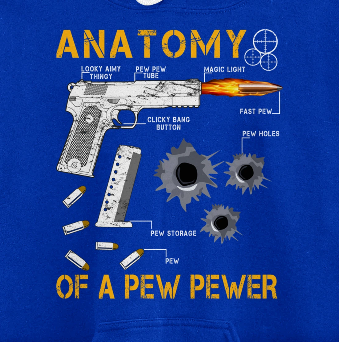Funny Anatomy Of A Pew Pewer - 2nd Amendment Gift Tee Man Pullover Hoodie