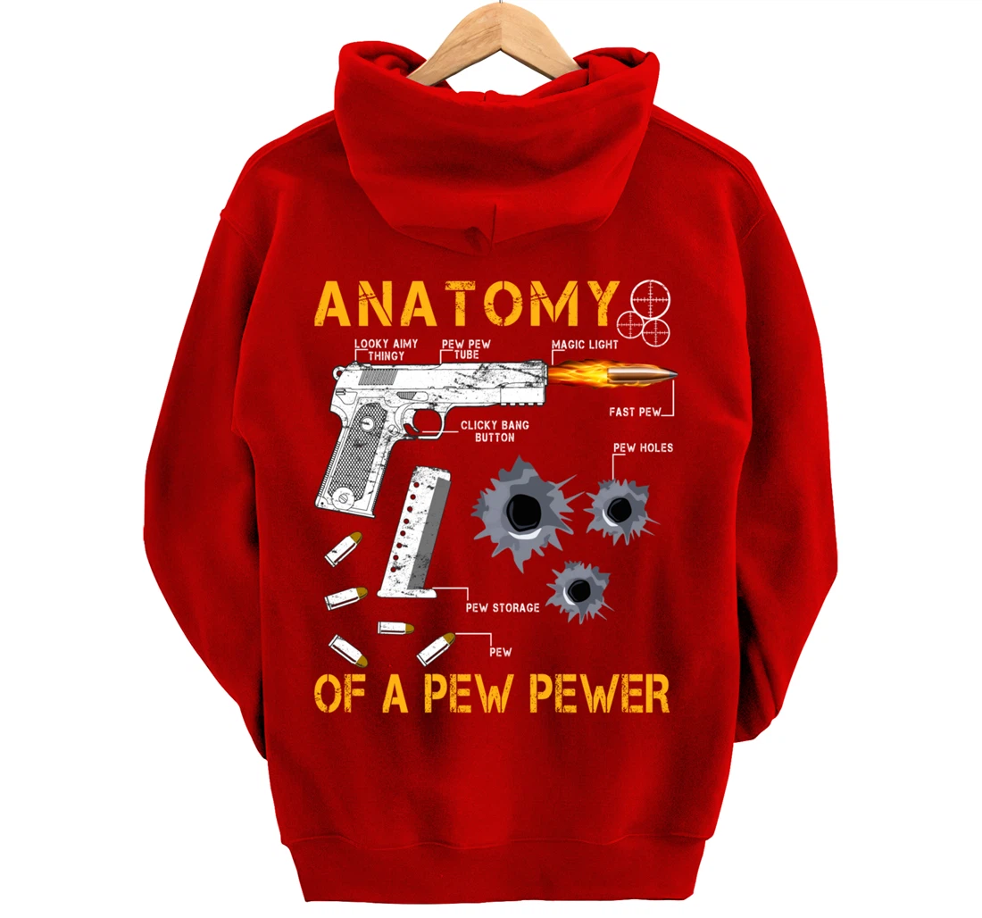 Funny Anatomy Of A Pew Pewer - 2nd Amendment Gift Tee Man Pullover Hoodie