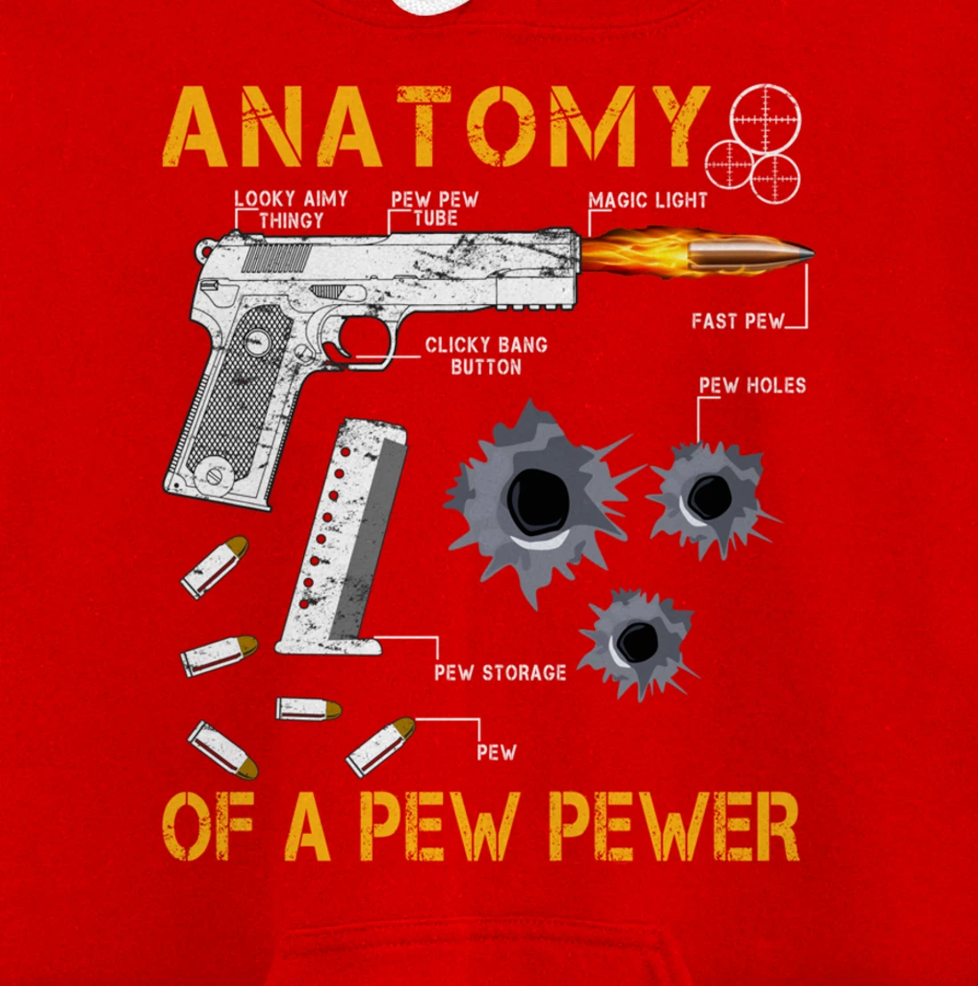 Funny Anatomy Of A Pew Pewer - 2nd Amendment Gift Tee Man Pullover Hoodie