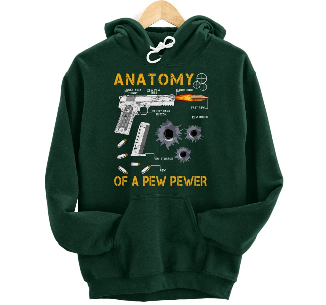 Funny Anatomy Of A Pew Pewer - 2nd Amendment Gift Tee Man Pullover Hoodie