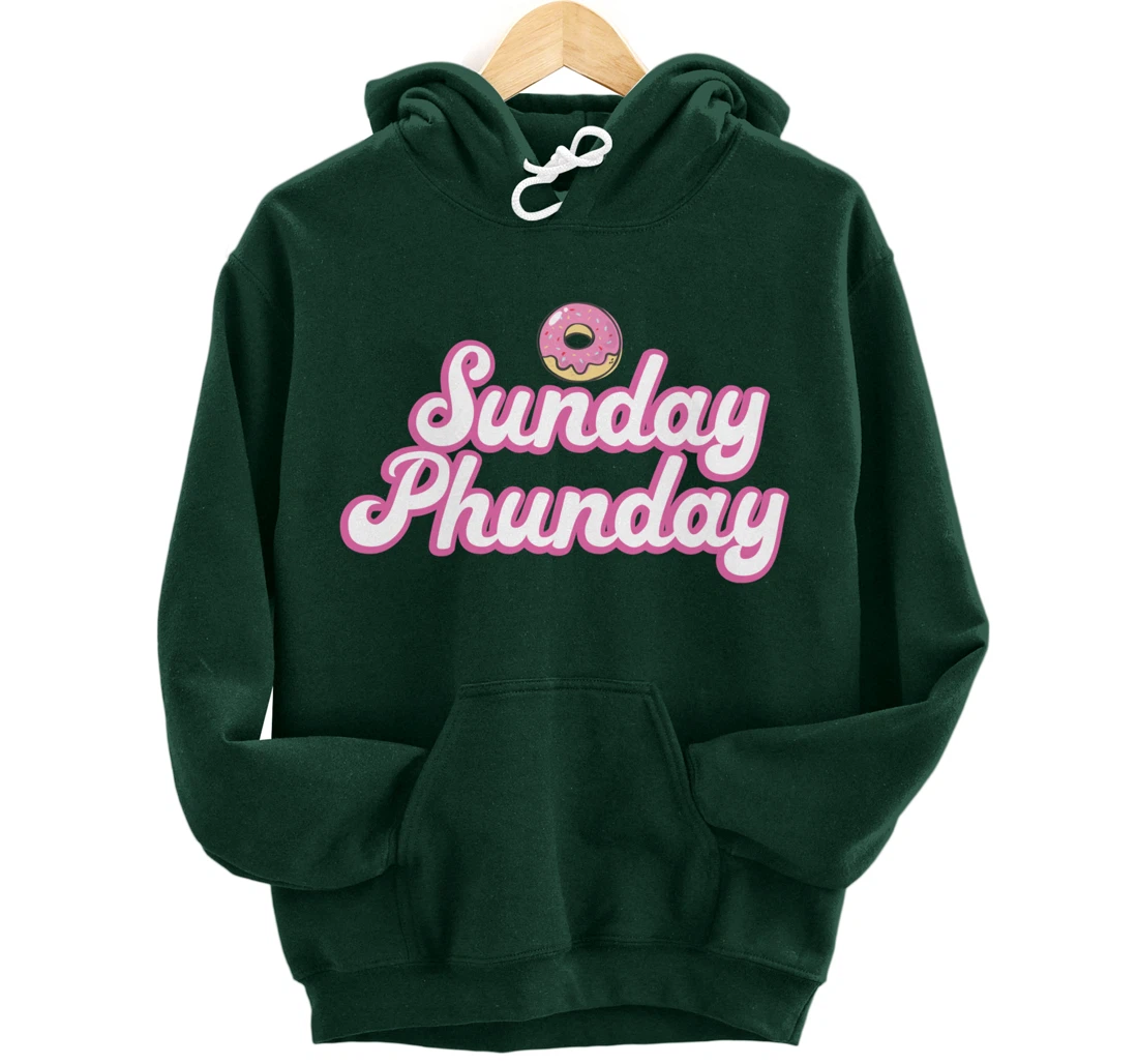 Sunday Phunday Phish Donuts Shirt - Funny Donut Lover Pullover Hoodie
