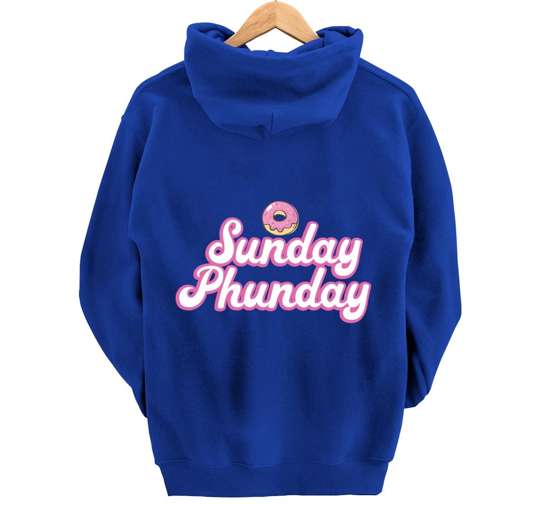 Sunday Phunday Phish Donuts Shirt - Funny Donut Lover Pullover Hoodie