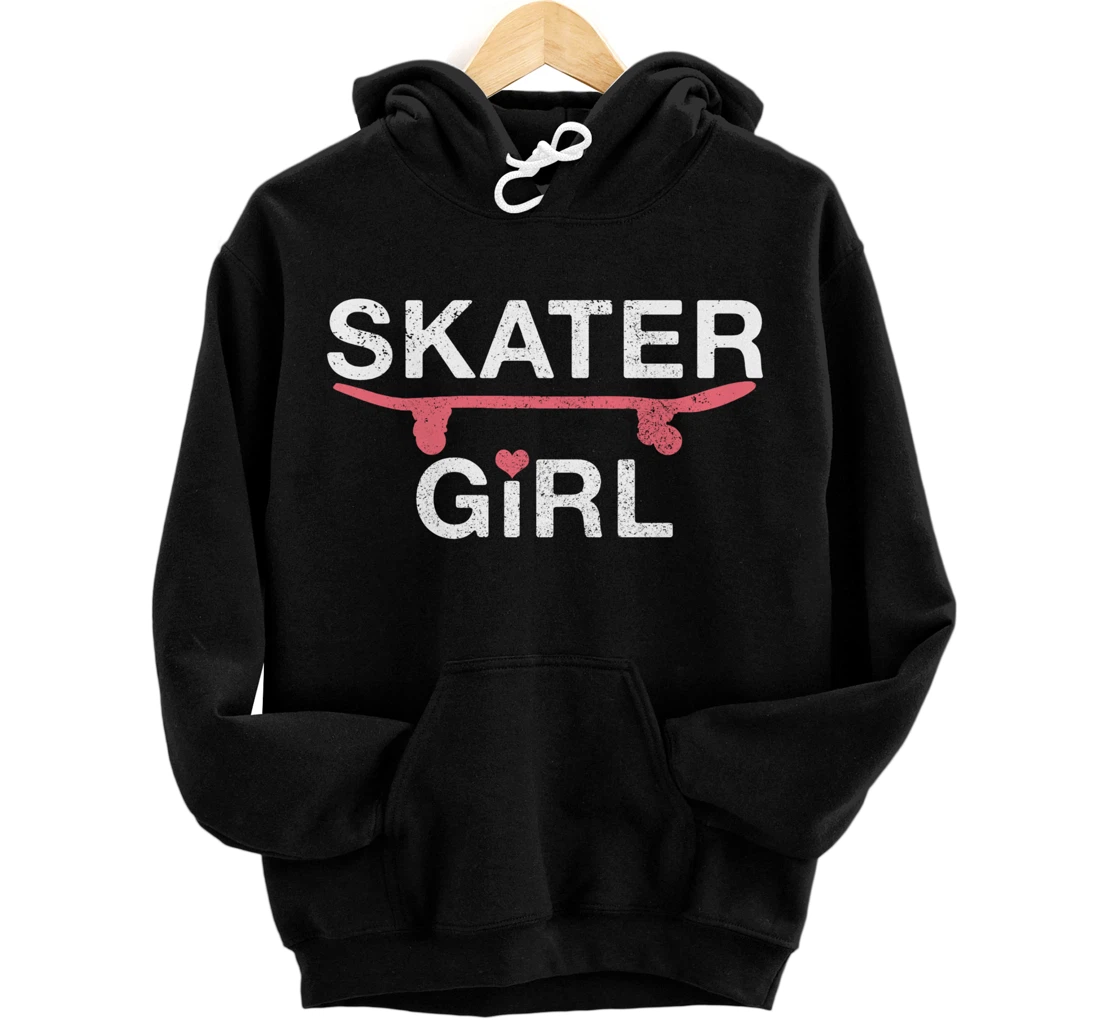 Skater Girl Gift Skateboard Skating Skateboarding Skate Pullover Hoodie