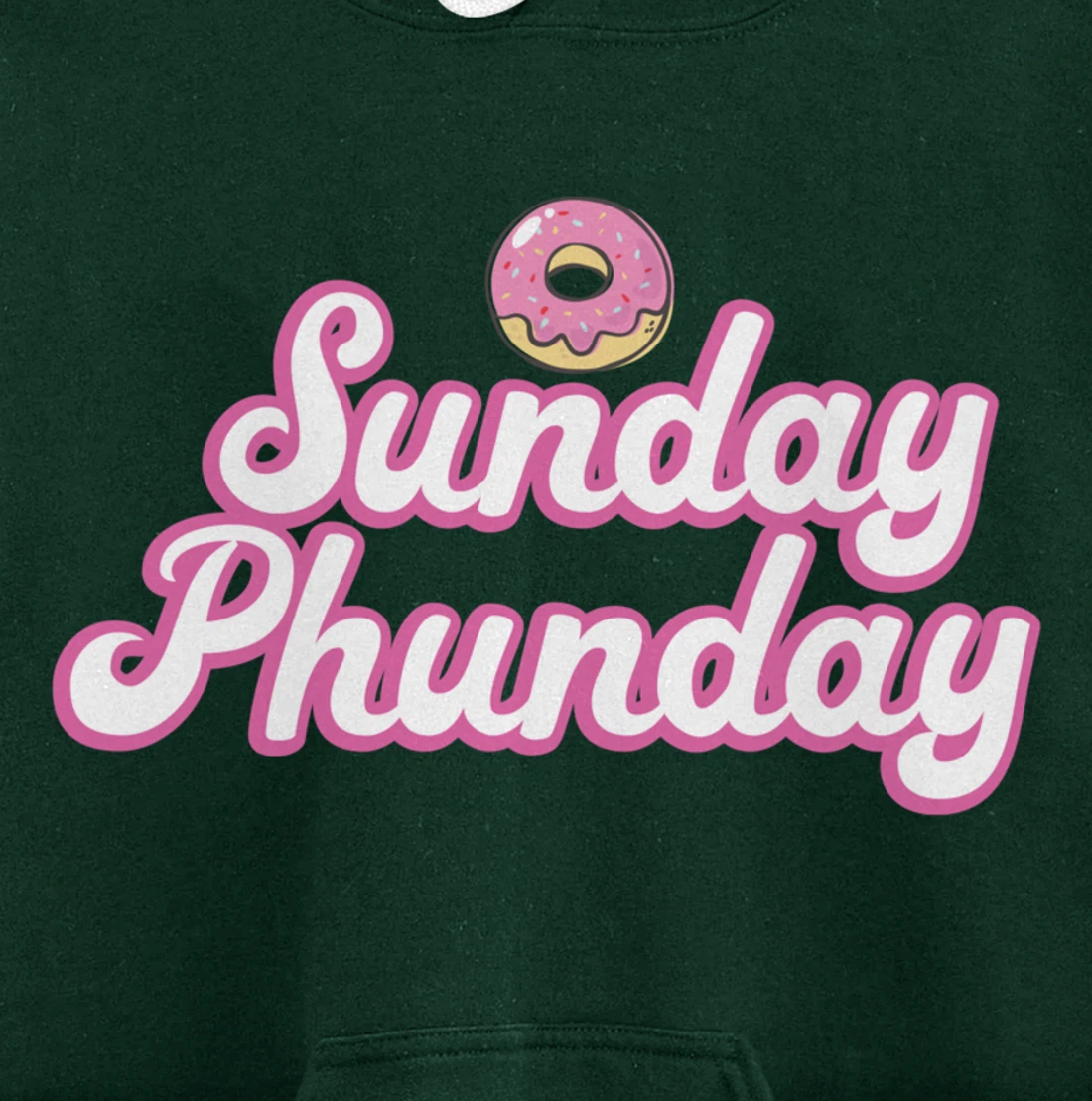 Sunday Phunday Phish Donuts Shirt - Funny Donut Lover Pullover Hoodie