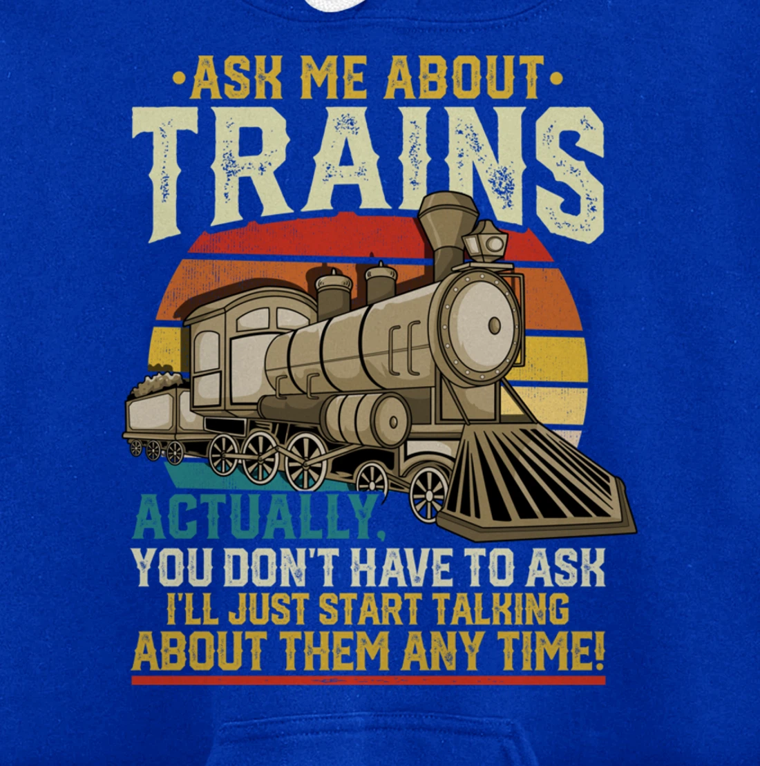 Trainspotting Trainspotter Model Trains Train Model Gift Pullover Hoodie