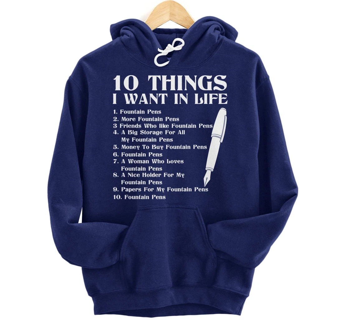 Fountain Pen Merch Funny - Top Gifts For Fountain Pen Lovers Pullover Hoodie