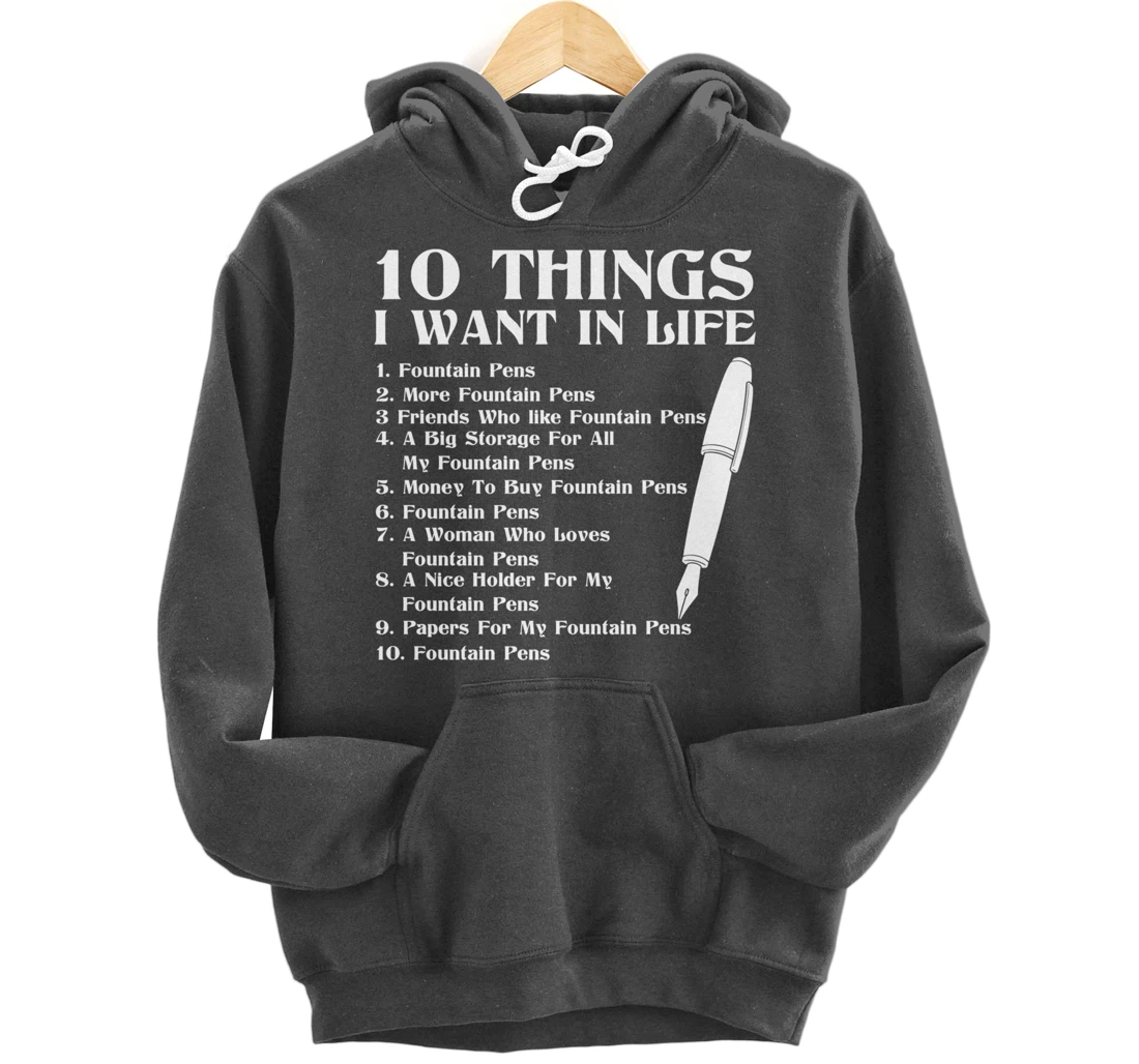 Fountain Pen Merch Funny - Top Gifts For Fountain Pen Lovers Pullover Hoodie
