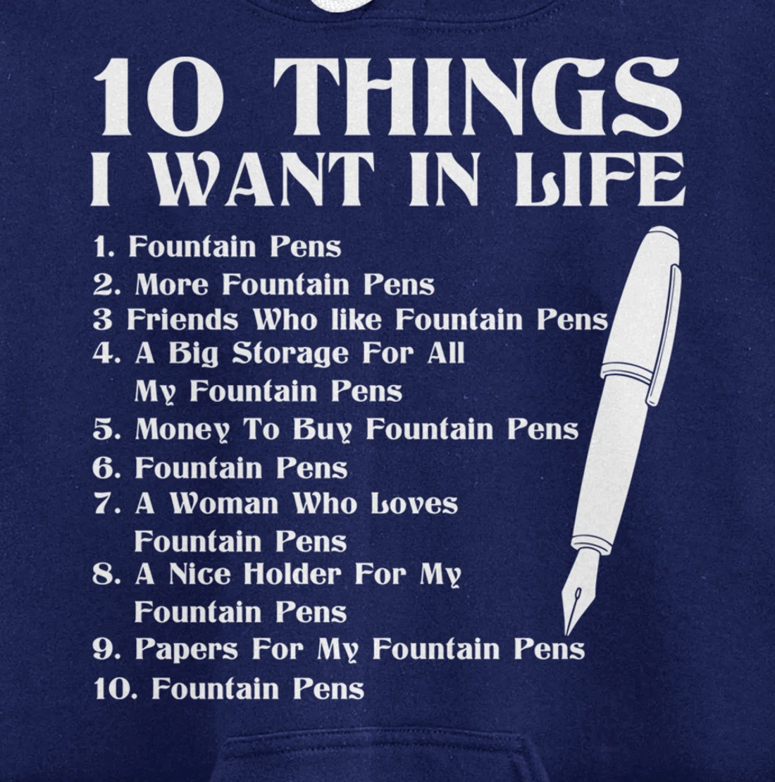 Fountain Pen Merch Funny - Top Gifts For Fountain Pen Lovers Pullover Hoodie