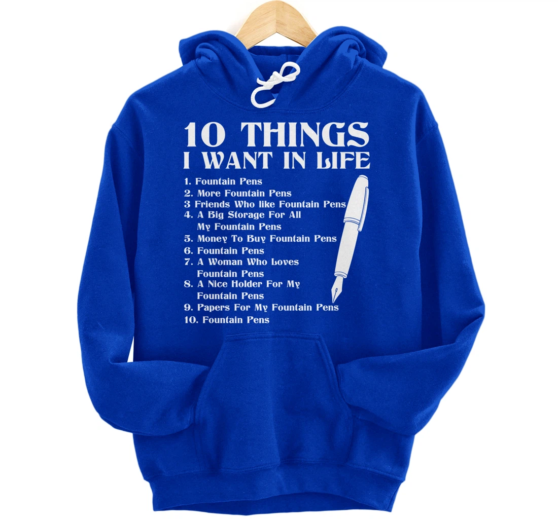 Fountain Pen Merch Funny - Top Gifts For Fountain Pen Lovers Pullover Hoodie