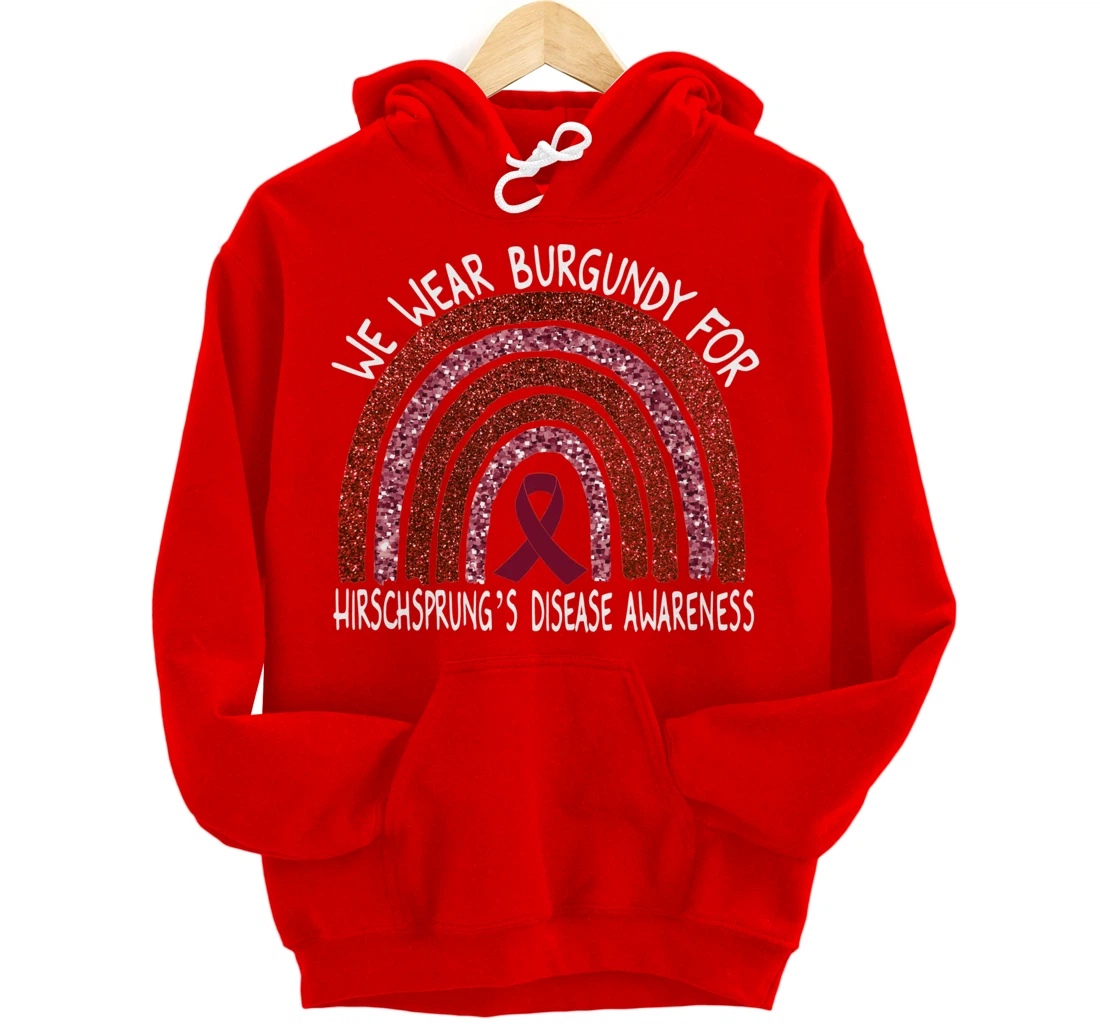 We Wear Burgundy For Hirschsprung’s Disease Rainbow Pullover Hoodie