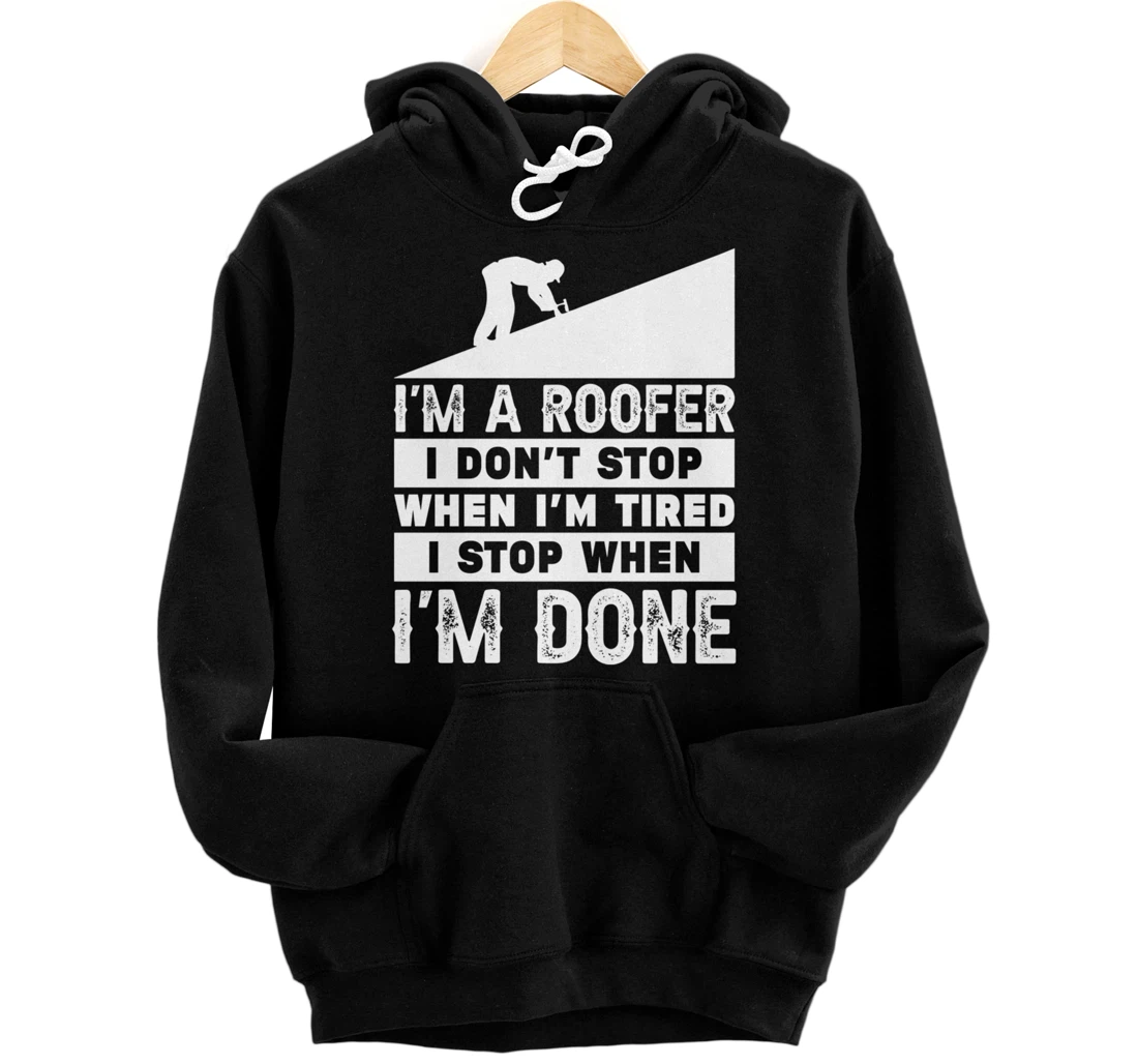 Funny Roofer Design Men Gift Pullover Hoodie