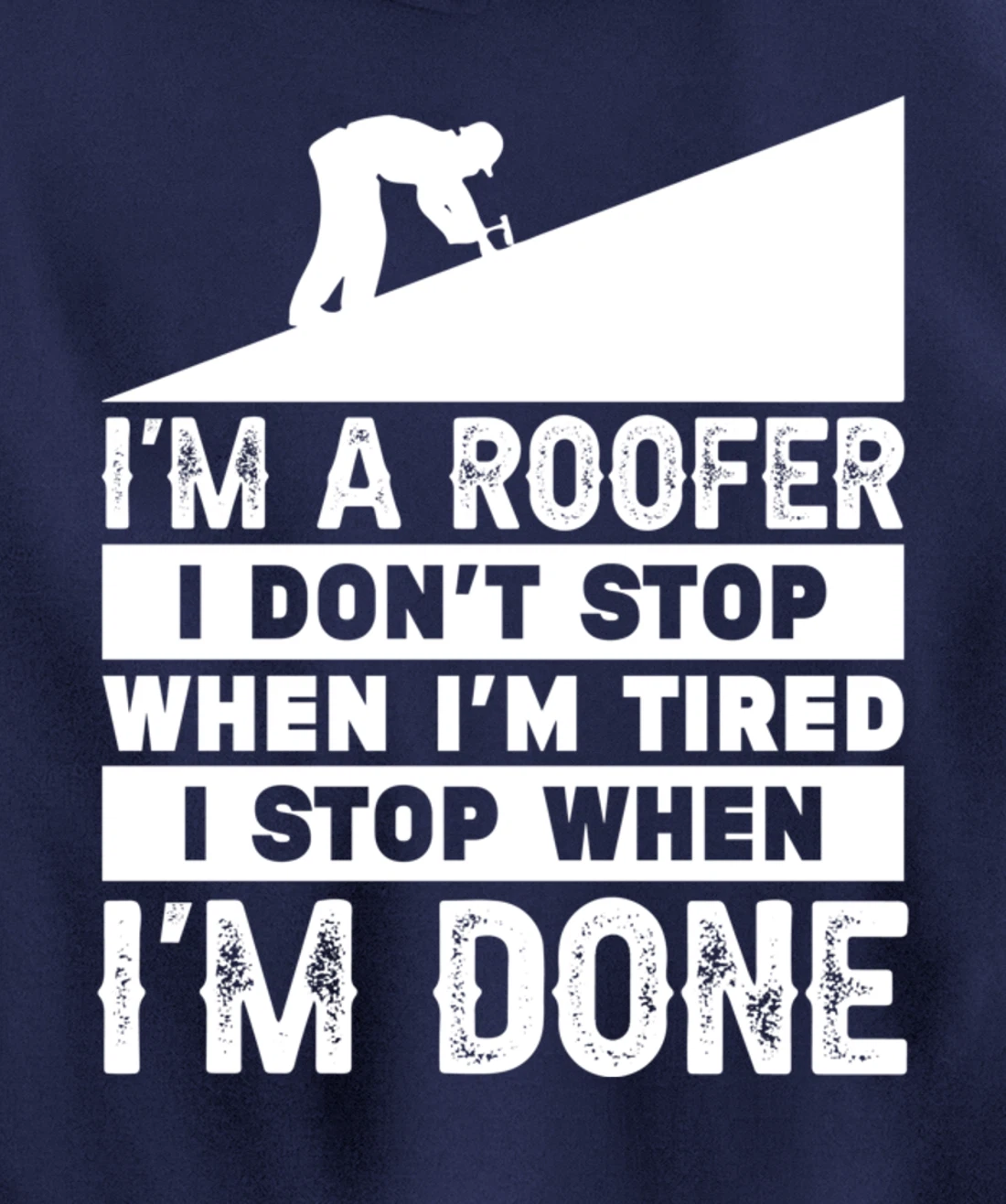 Funny Roofer Design Men Gift Pullover Hoodie