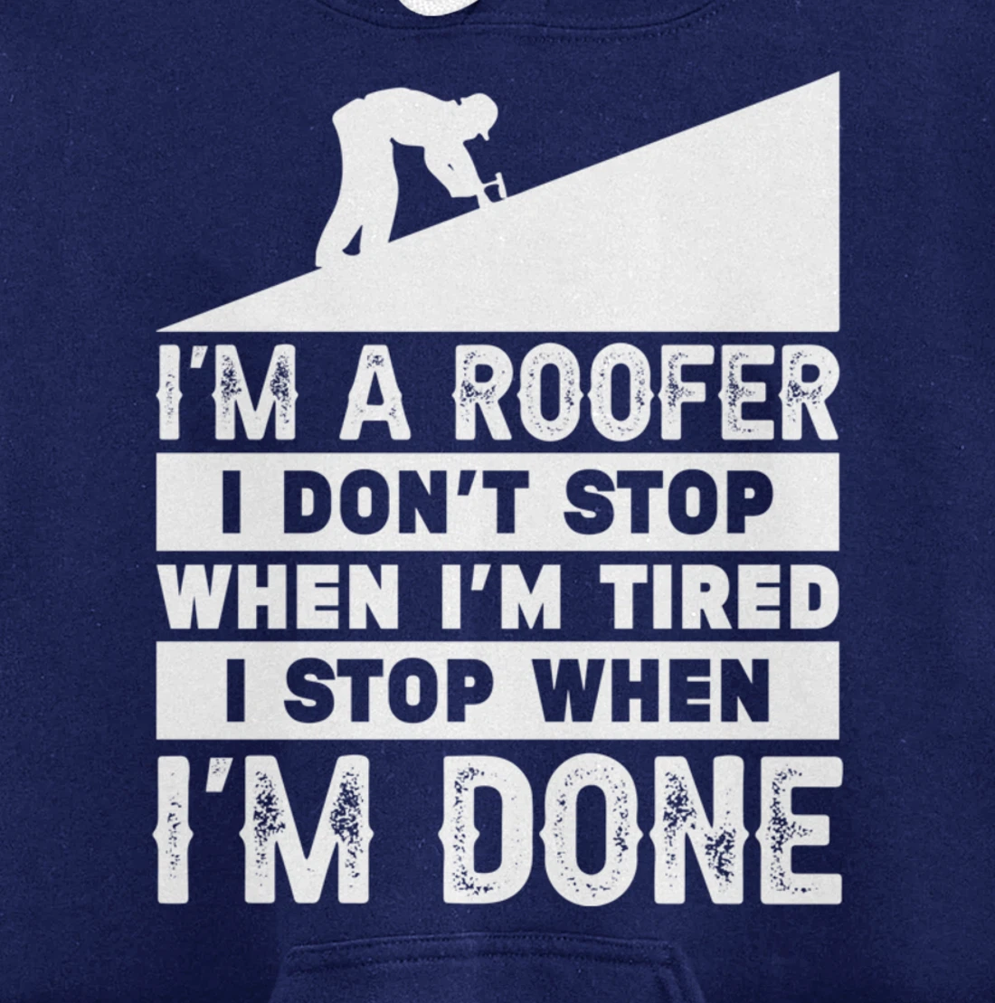 Funny Roofer Design Men Gift Pullover Hoodie