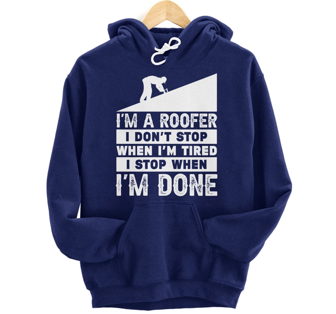 Funny Roofer Design Men Gift Pullover Hoodie
