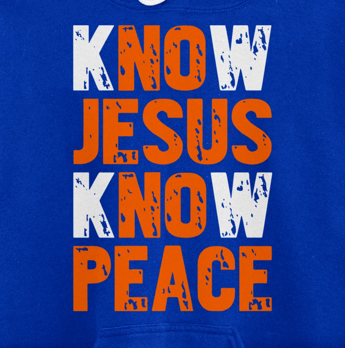 Jesus Love Bible Know Jesus Know Peace No Jesus No Peace Pullover Hoodie