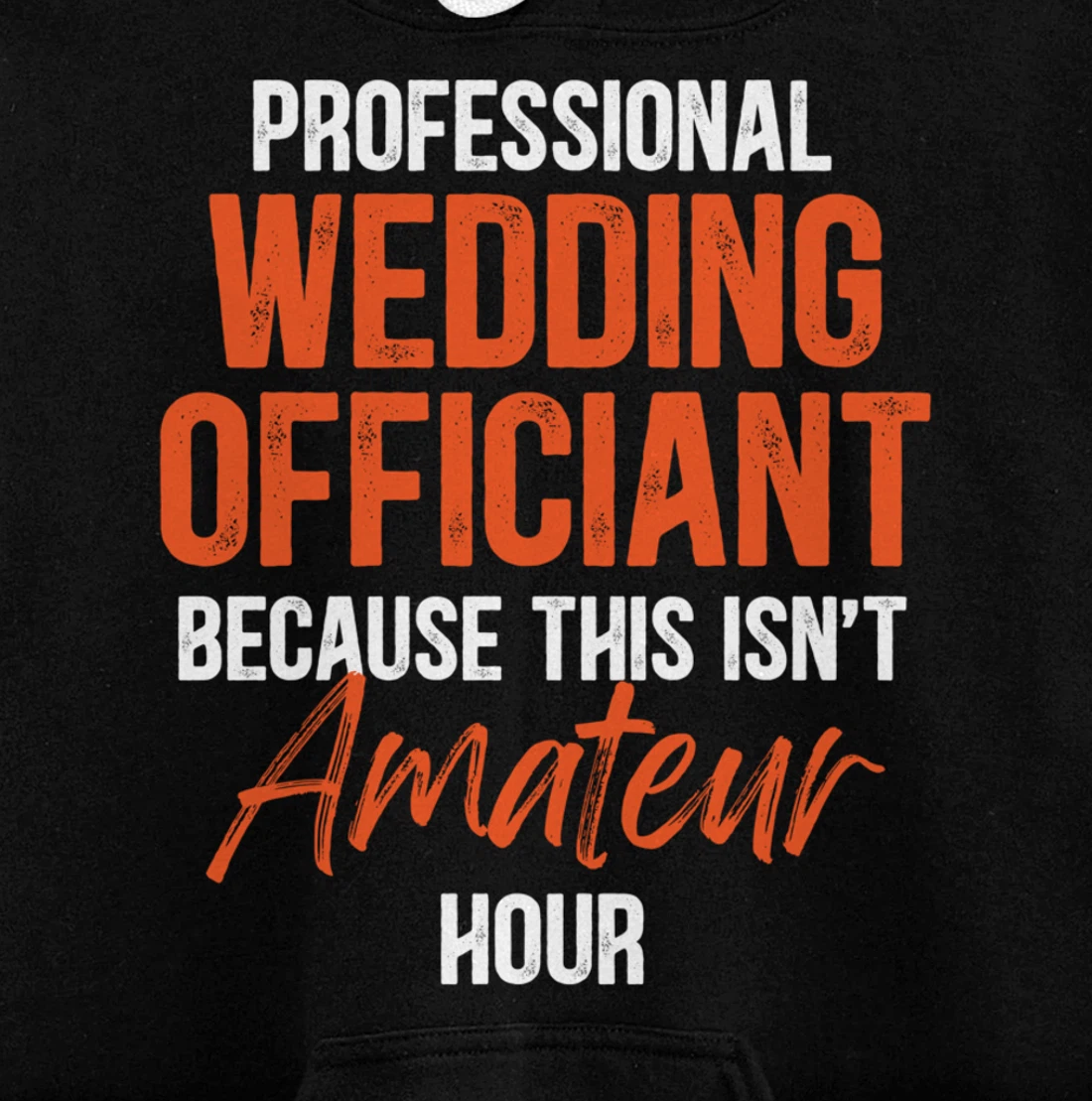 Wedding Officiant Profession Internet Ordained Minister Gift Pullover Hoodie