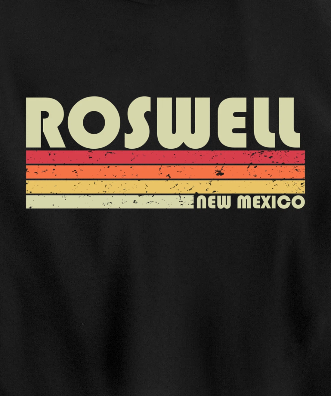 ROSWELL NM NEW MEXICO Funny City Home Roots Gift Retro 80s Pullover Hoodie