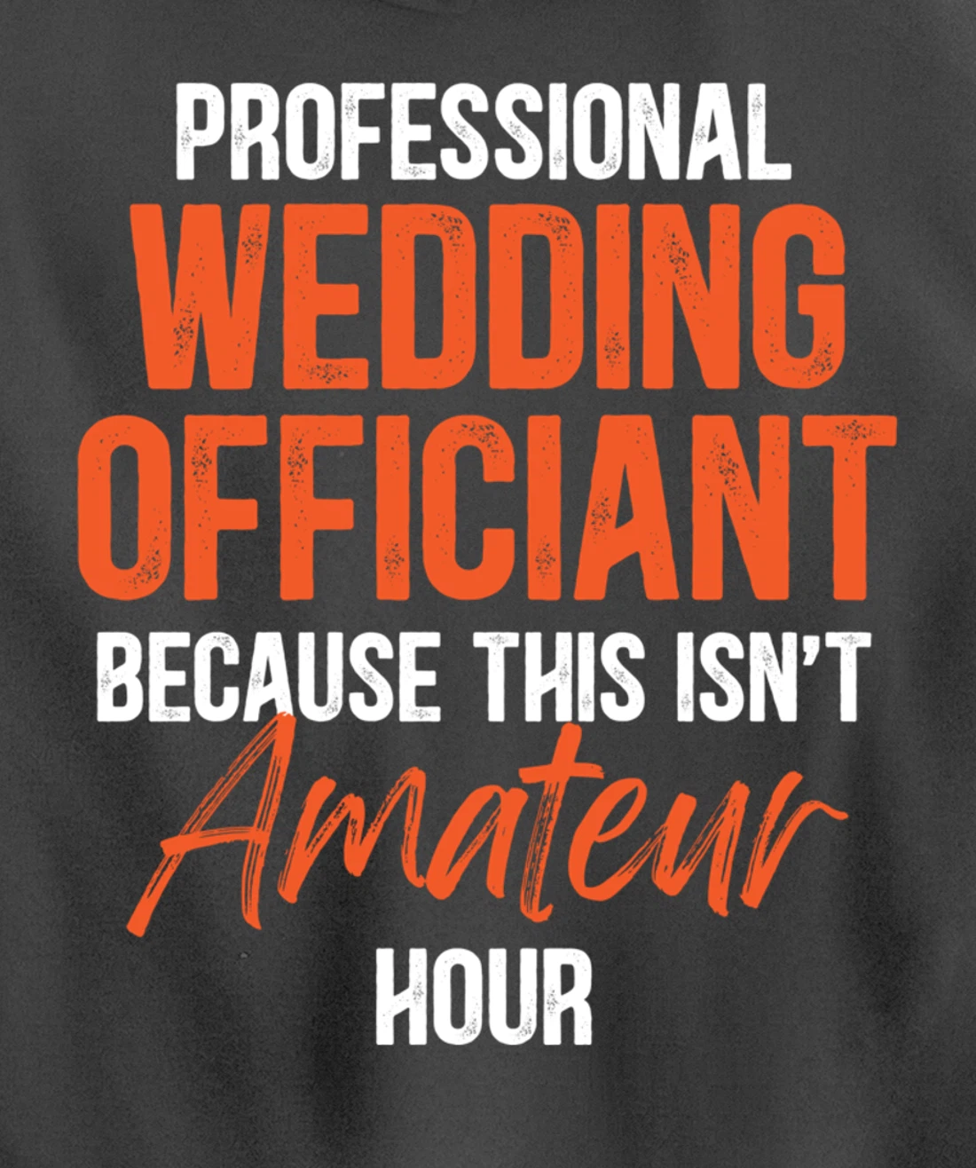 Wedding Officiant Profession Internet Ordained Minister Gift Pullover Hoodie