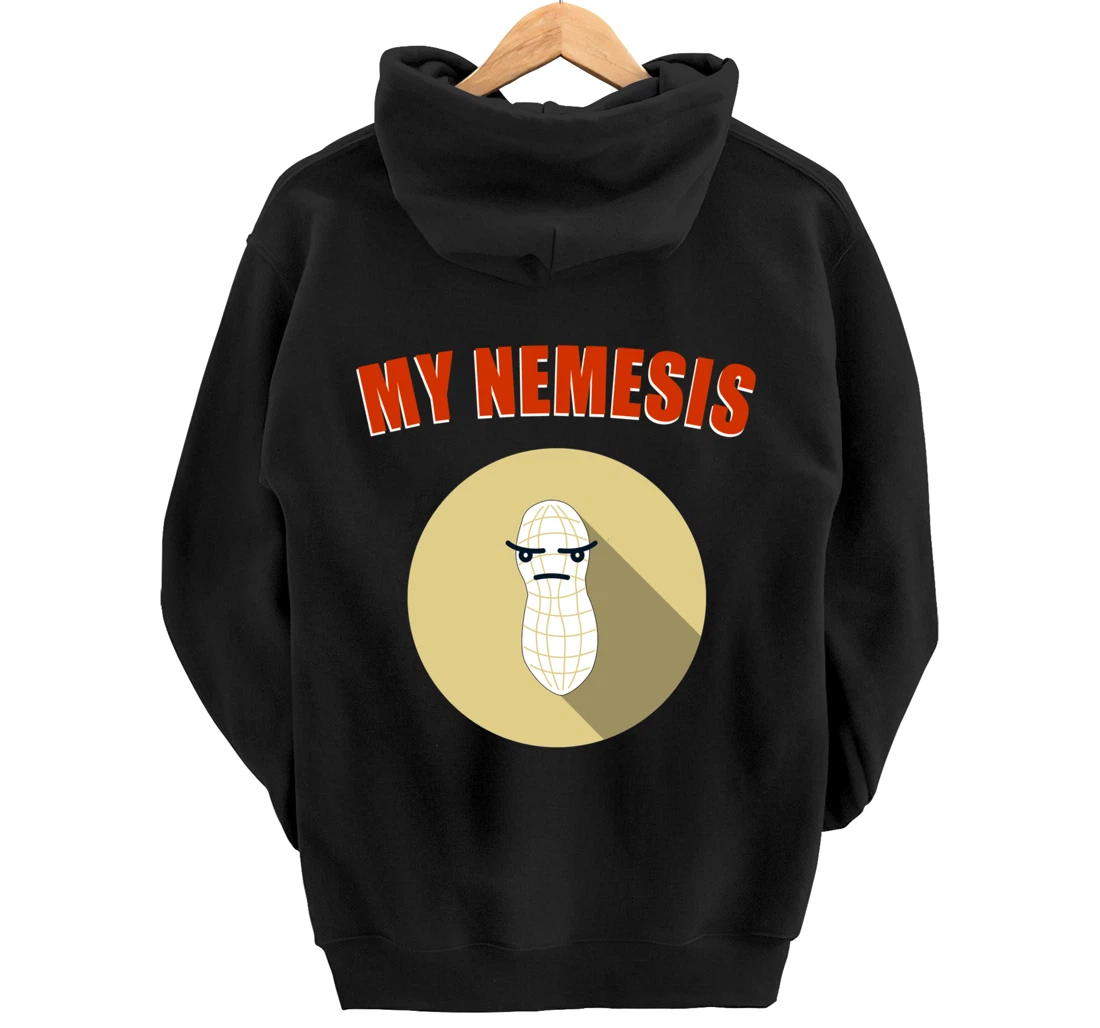 My Nemesis - Funny Peanut Allergy Gift Pullover Hoodie