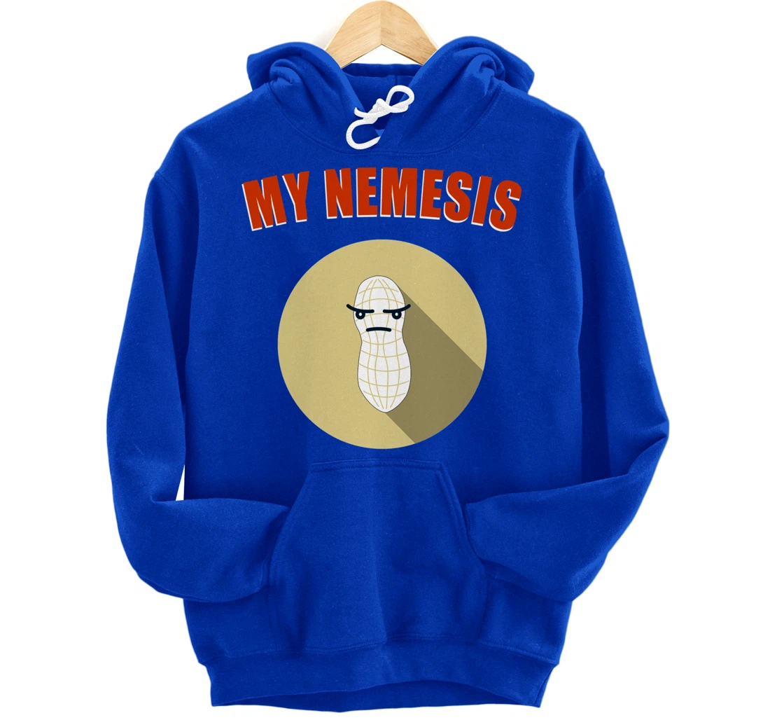 My Nemesis - Funny Peanut Allergy Gift Pullover Hoodie