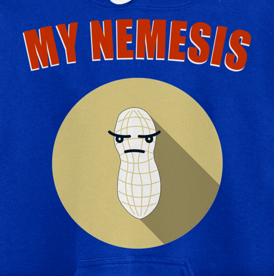 My Nemesis - Funny Peanut Allergy Gift Pullover Hoodie