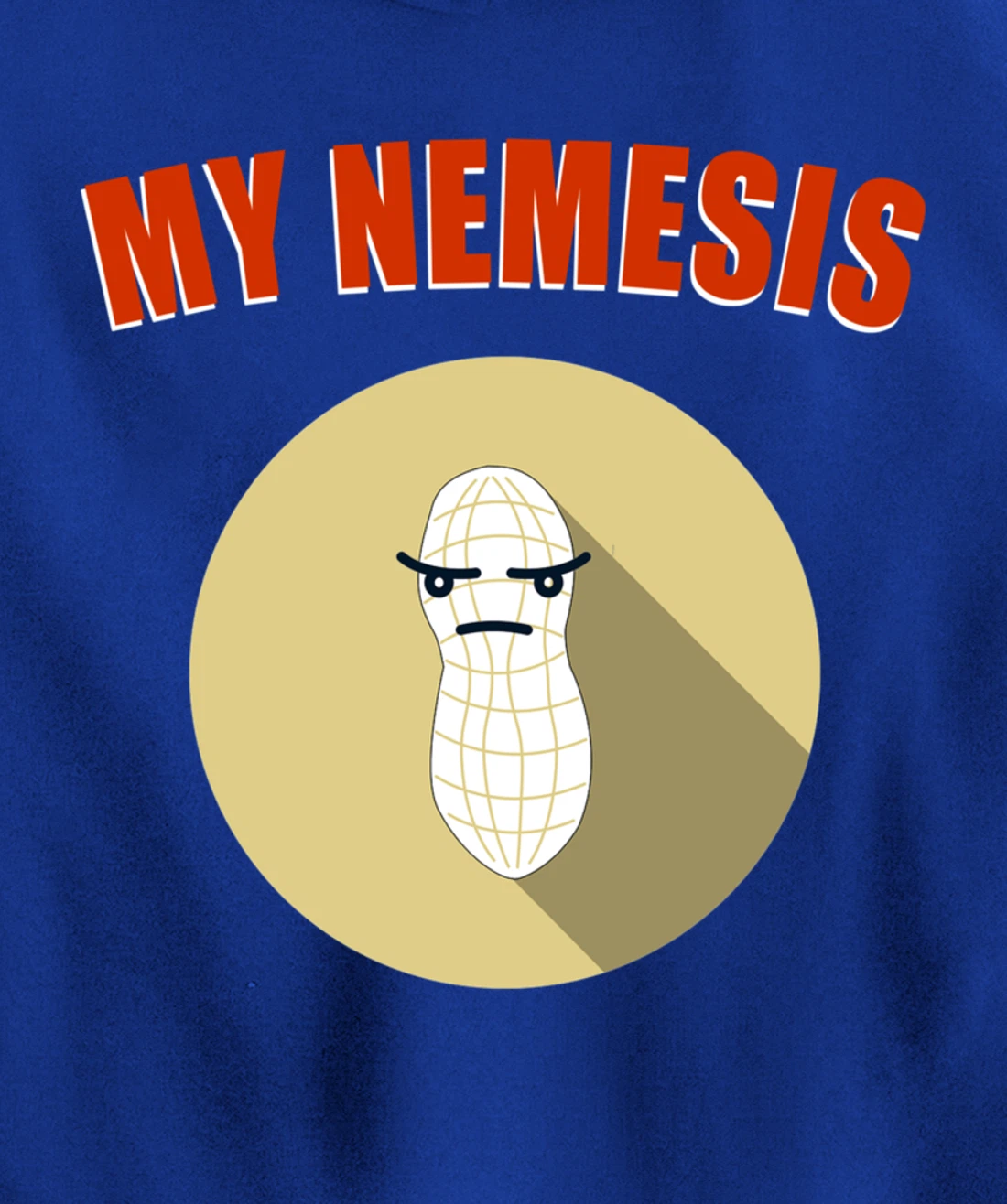 My Nemesis - Funny Peanut Allergy Gift Pullover Hoodie