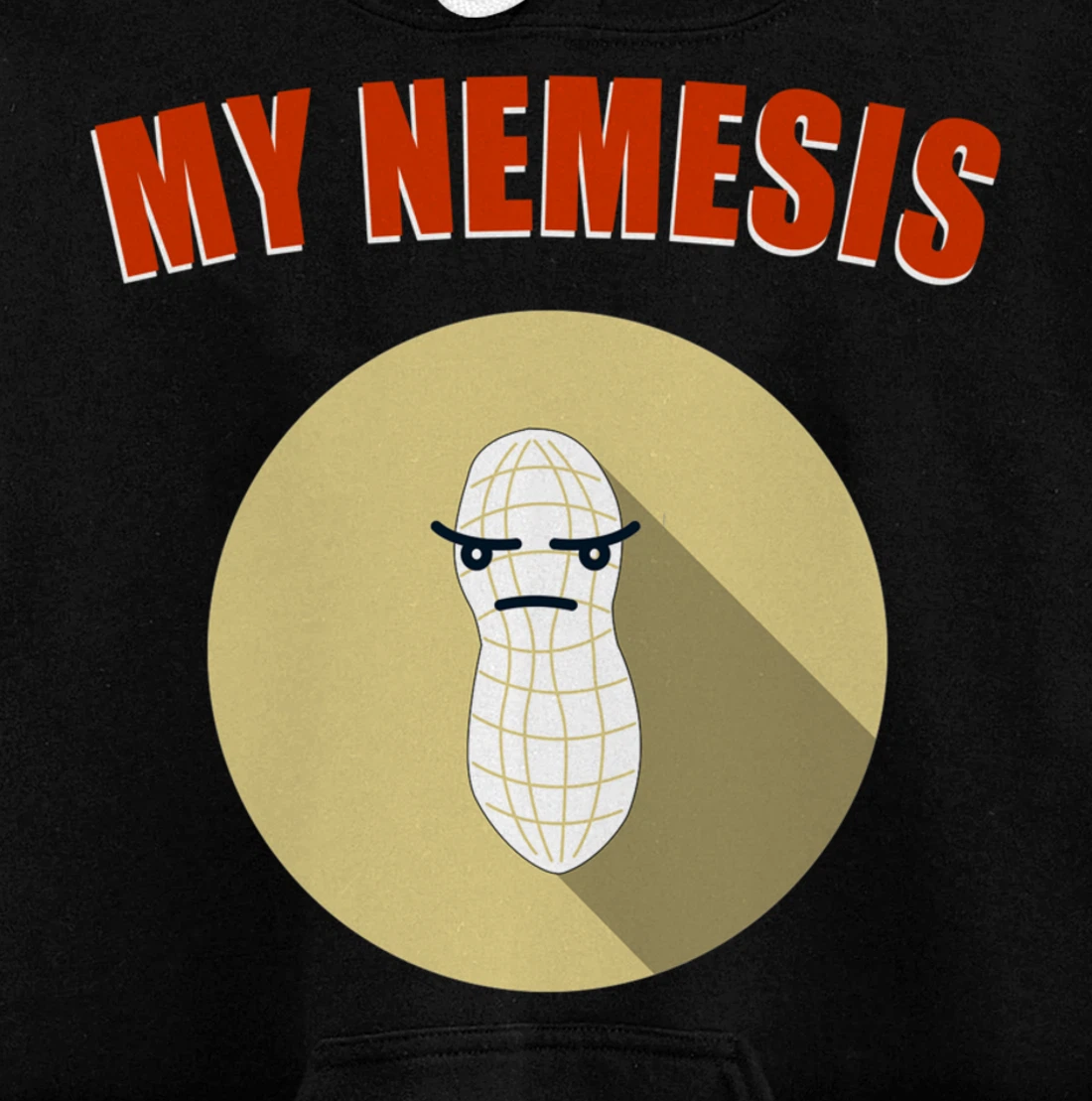 My Nemesis - Funny Peanut Allergy Gift Pullover Hoodie
