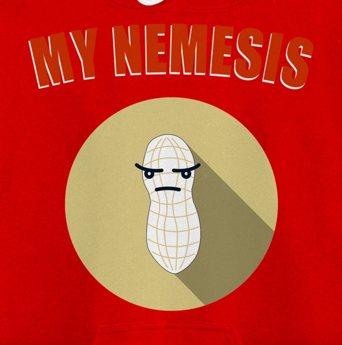 My Nemesis - Funny Peanut Allergy Gift Pullover Hoodie