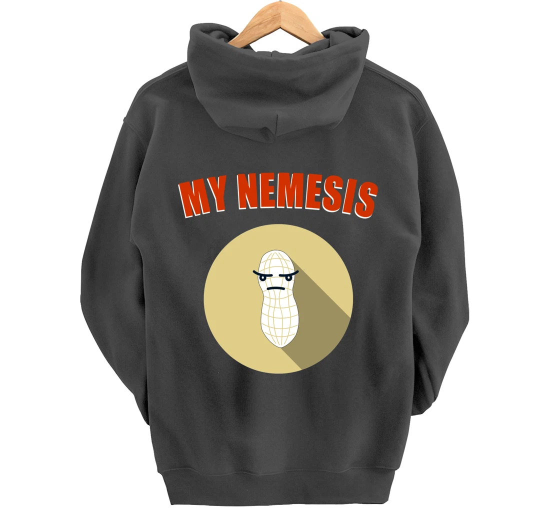 My Nemesis - Funny Peanut Allergy Gift Pullover Hoodie