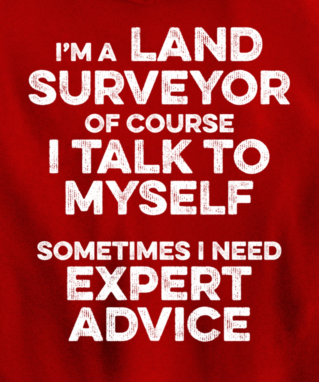 Land Surveying Expert Funny Surveyor Gifts Pullover Hoodie