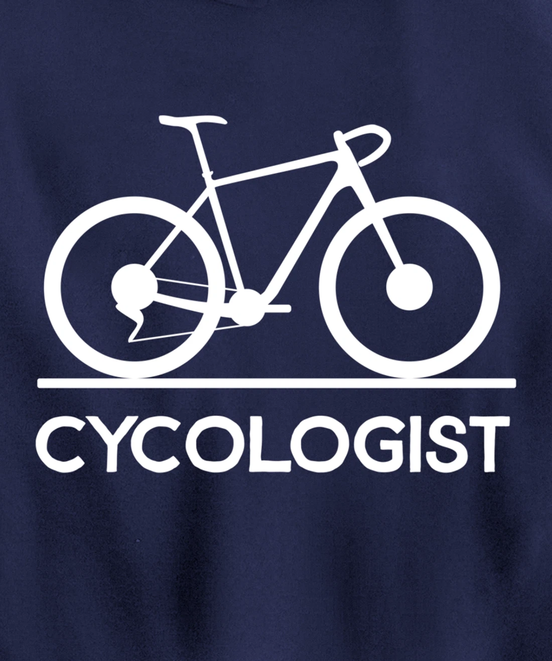 Cycologist Shirt Funny MTB Cycling Gift Bike Cycology Pullover Hoodie