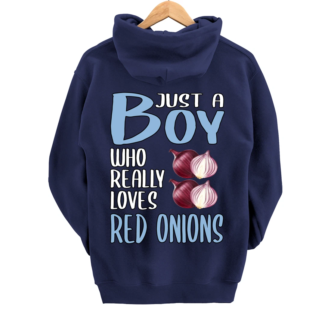 Mens Gift Just A Boy Who Really Loves Red Onions Pullover Hoodie