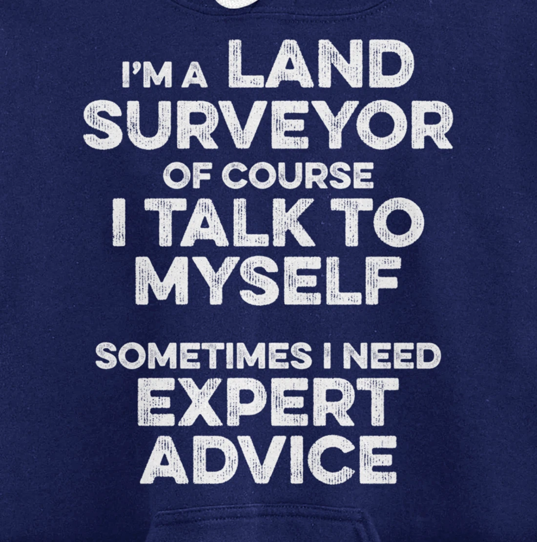 Land Surveying Expert Funny Surveyor Gifts Pullover Hoodie