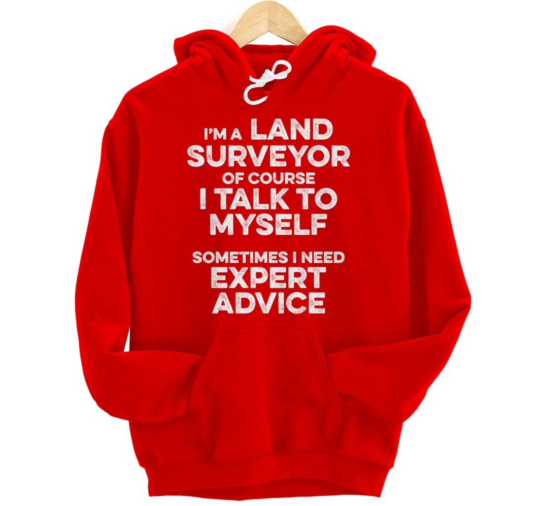 Land Surveying Expert Funny Surveyor Gifts Pullover Hoodie