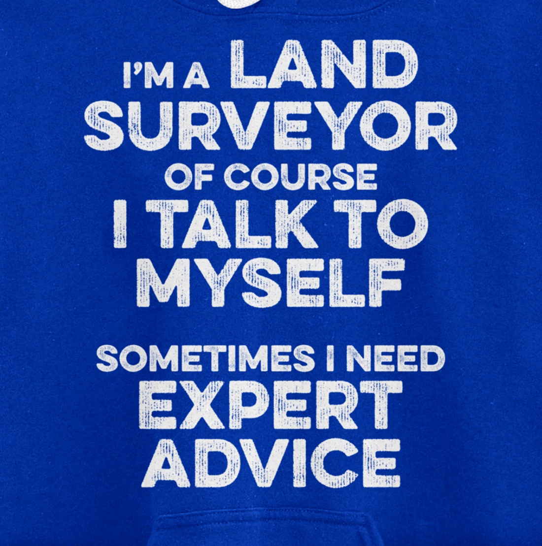 Land Surveying Expert Funny Surveyor Gifts Pullover Hoodie