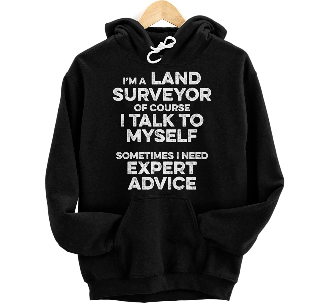 Land Surveying Expert Funny Surveyor Gifts Pullover Hoodie