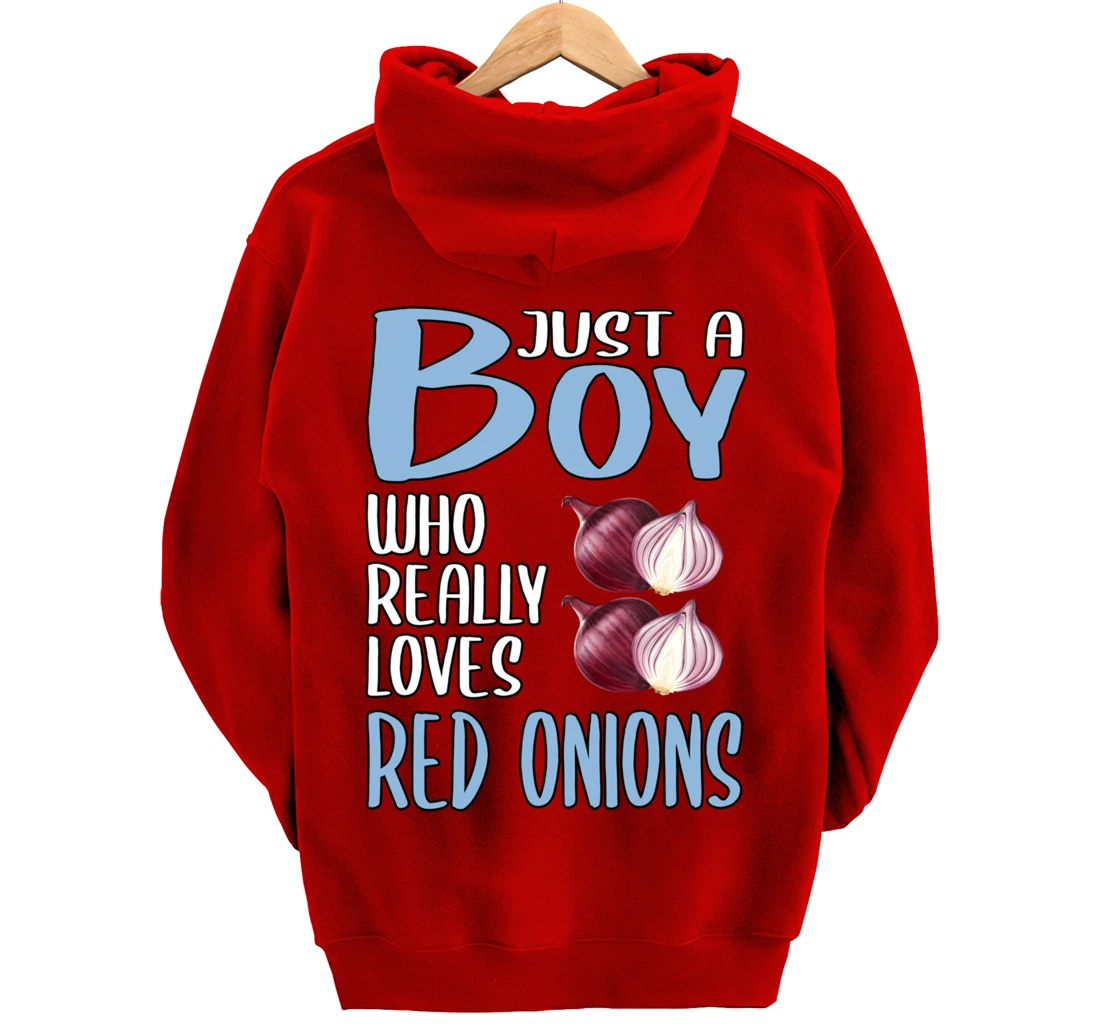 Mens Gift Just A Boy Who Really Loves Red Onions Pullover Hoodie