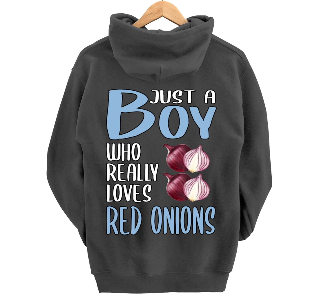 Mens Gift Just A Boy Who Really Loves Red Onions Pullover Hoodie